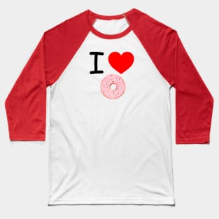 I Heart Donuts Baseball T-Shirt